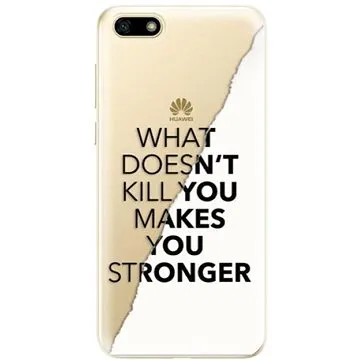 iSaprio Makes You Stronger pro Huawei Y5 2018 (maystro-TPU2-Y5-2018)