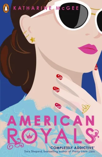 American Royals - Katharine McGee