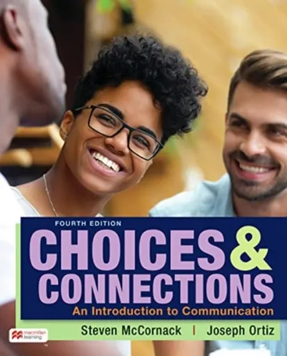 Choices & Connections - Ortiz Joseph, Steven McCornack