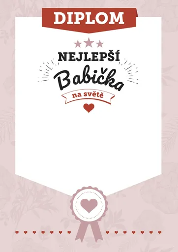Diplom nejlepší babička na světě, Diplom pro babičku 02