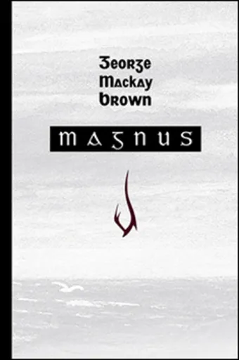 Magnus - George Mackay Brown
