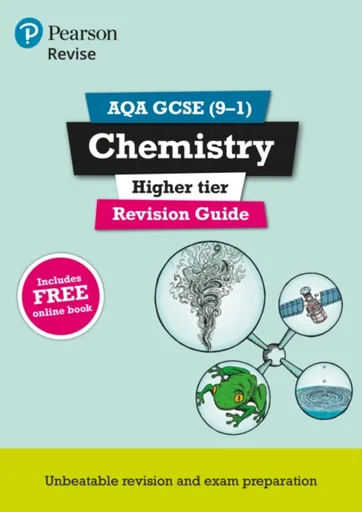 Pearson REVISE AQA GCSE Chemistry (Higher) Revision Guide incl. online revision and quizzes - for 2026, 2027 exams - Mark Grinsell
