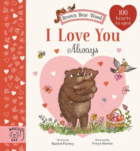 Brown Bear Wood: I Love You Always - Piercey Rachel
