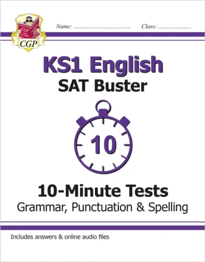 KS1 English SAT Buster 10-Minute Tests: Grammar, Punctuation & Spelling - CGP Books