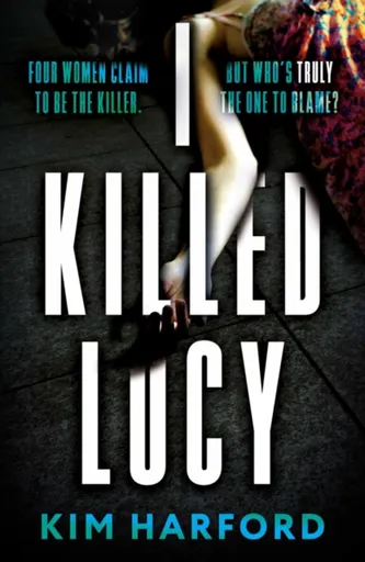 I Killed Lucy - Kim Harford