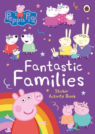 Peppa Pig: Fantastic Families Sticker Activity Book - Peppa Pig