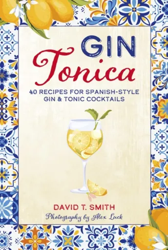 Gin Tonica - David T. Smith