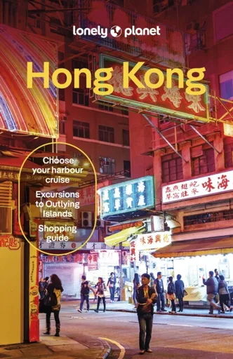 Lonely Planet Hong Kong - O'Malley Thomas, Lonely Planet, Orlando Crowcroft, Angela Hui
