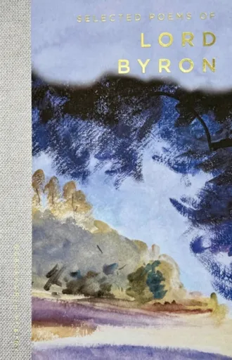 Selected Poems of Lord Byron - Lord Byron