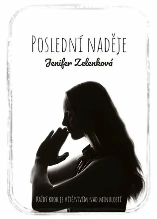 Poslední naděje - Jenifer Zelenková