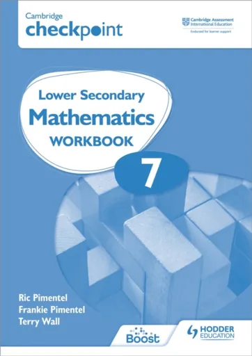 Cambridge Checkpoint Lower Secondary Mathematics Workbook 7 - Frankie Pimentel, Terry Wall, Ric Pimentel