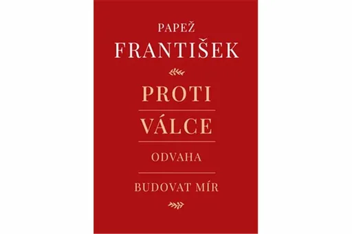 Proti válce - Andrea Tornielli, Papež František
