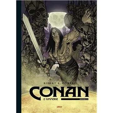 Conan z Cimmerie 3 (978-80-257-3482-7)