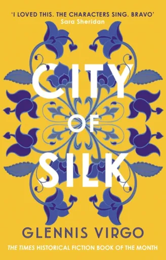 City of Silk - Glennis Virgo