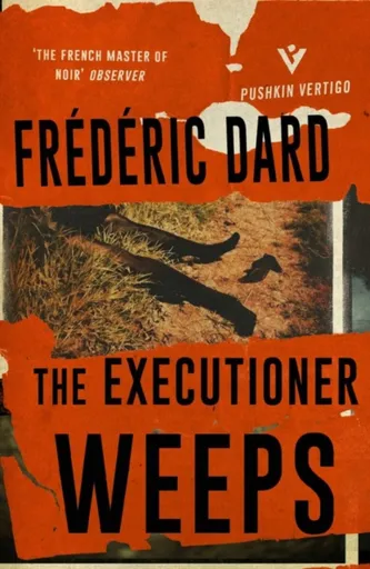 The Executioner Weeps - Frederic Dard