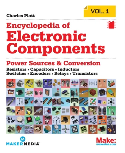 Encyclopedia of Electronic Components - Platt Charles