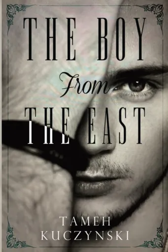 The Boy From The East - Tameh Kuczynski