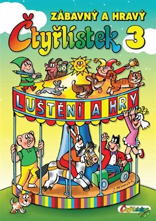 Zábavný a hravý Čtyřlístek - Jaroslav Němeček