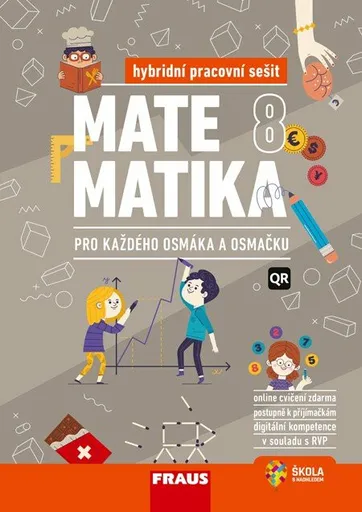 Matematika 8 pro každého osmáka a osmačku - Hybridní pracovní sešit - Pavel Tlustý, Miroslava Huclová