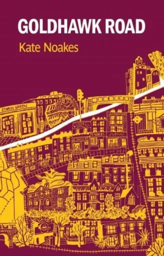Goldhawk Road - Kate Noakes