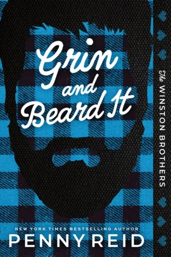 Grin and Beard It - Penny Reid