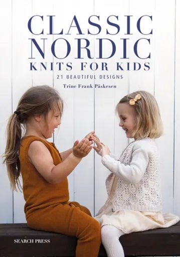 Classic Nordic Knits for Kids - Trine Frank Paskesen