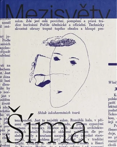 Josef Šíma. Mezisvěty - Alena Pomajzlová