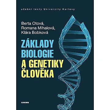Základy biologie a genetiky člověka (9788024645834)