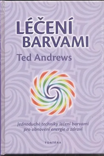Léčení barvami - Ted Andrews