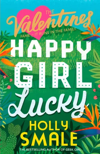 Happy Girl Lucky - Holly Smaleová