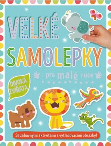 Velké samolepky pro malé ruce Divoká zvířata - Véronique Petit