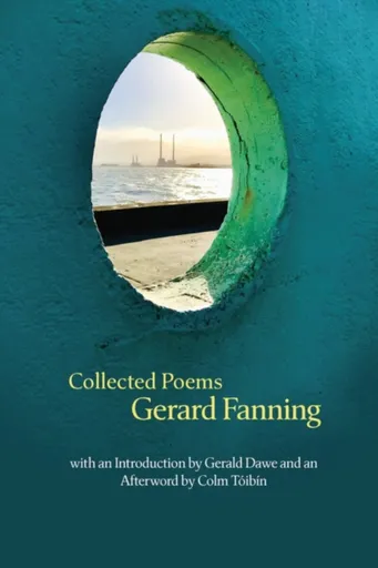 Collected Poems | Gerard Fanning - Gerard Fanning
