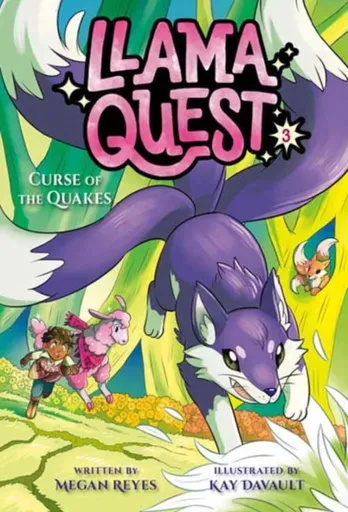 Llama Quest #3: Curse of the Quakes - Kay Davault, Megan Reyes