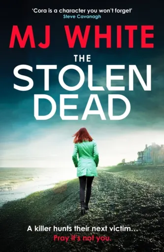 The Stolen Dead - MJ White
