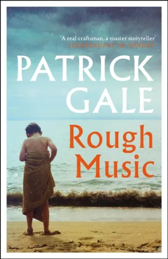 Rough Music - Patrick Gale
