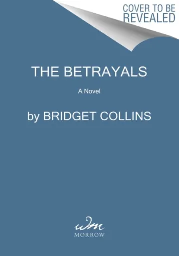Betrayals - Bridget Collins