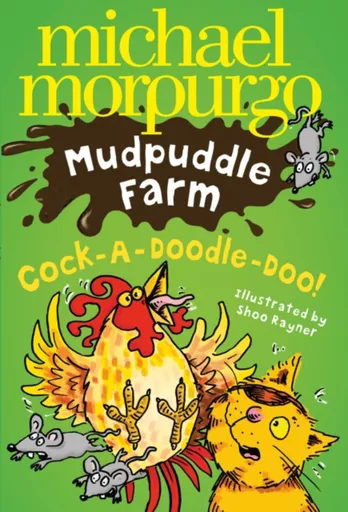 Cock-A-Doodle-Doo! - Michael Morpurgo
