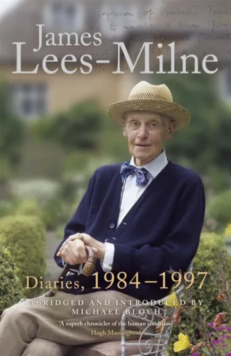 Diaries, 1984-1997 - Bloch Michael, James Lees-Milne