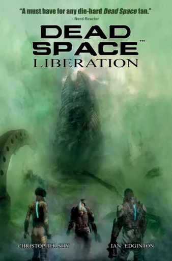 Dead Space Vol. 3 Liberation - Ian Edginton