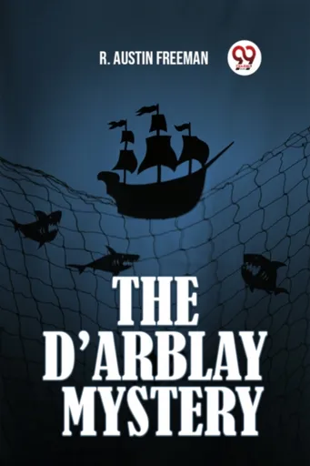 The d'Arblay Mystery - Richard Freeman Austin