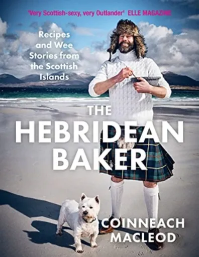 The Hebridean Baker - Coinneach MacLeod