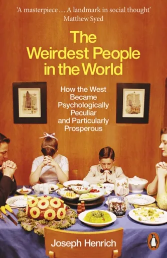 The Weirdest People in the World - Henrich Joseph