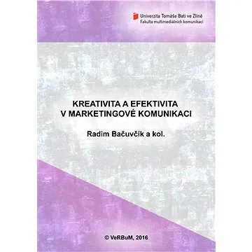 Kreativita a efektivita v marketingové komunikaci (978-80-875-0083-5)