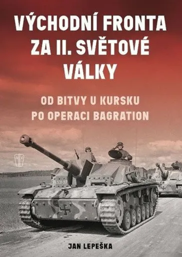Východní fronta za 2. světové války - Jan Lepeška