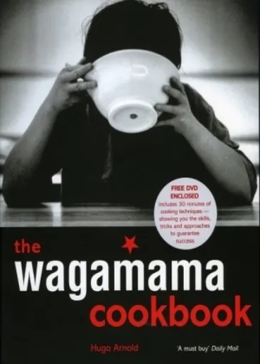 The Wagamama Cookbook - Hugo Arnold