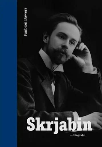 Skrjabin - Faubion Bowers