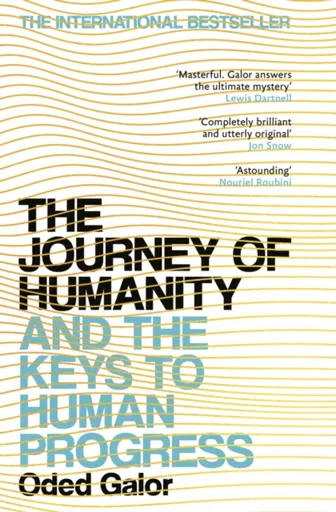 The Journey of Humanity - Oded Galor