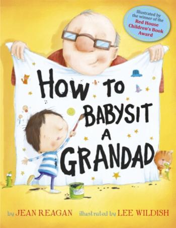 How to Babysit a Grandad - Jean Reagan