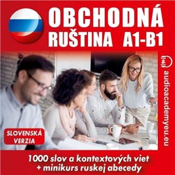 Obchodná ruština A1-B1 ()