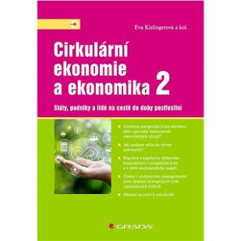 Cirkulární ekonomie a ekonomika 2: Státy, podniky a lidé na cestě do doby postfosilní (978-80-271-2932-4)